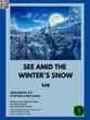 See Amid The Winter's Snow SAB choral sheet music cover